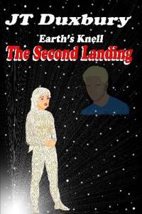 Earth's Knell, The Second Landing