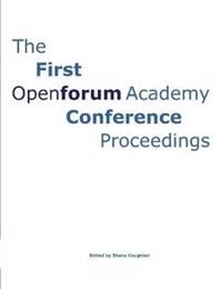 The First Openforum Academy Conference Proceedings