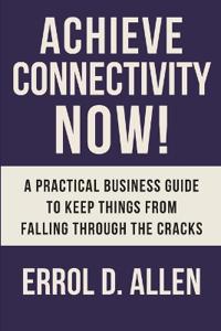 Achieving Connectivity Now!