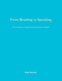 From Reading to Speaking