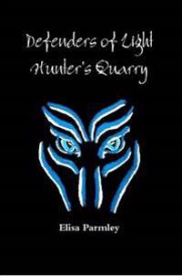 Defenders of Light: Hunter's Quarry