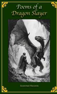 Poems of a Dragon Slayer
