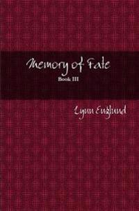 Memory of Fate