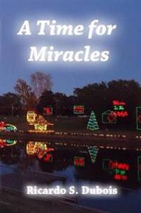 A Time for Miracles