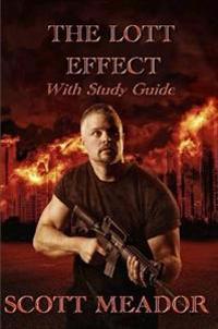 The Lott Effect with Bible Study