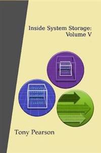 Inside System Storage: Volume V (Paperback)