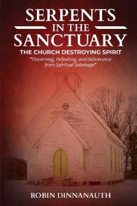Serpents in the Sanctuary