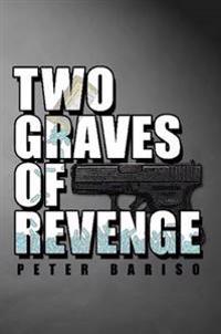 Two Graves Of Revenge