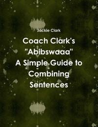 Coach Clark's Abibswaaa