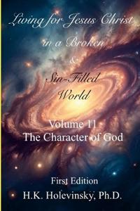 Living for Jesus Christ in a Broken and Sin-Filled World