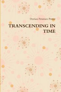 Transcending in Time