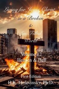 Living for Jesus Christ in a Broken and Sin-Filled World