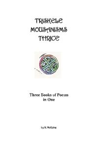 Triskele Mousanisms Thrice