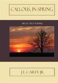 Callous, in Spring