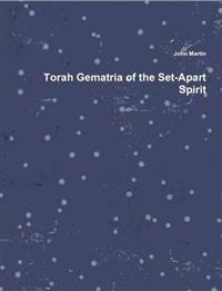 Torah Gematria of the Set-Apart Spirit