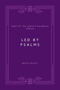 Led by Psalms