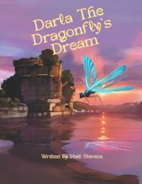 Darla The Dragonfly's Dream