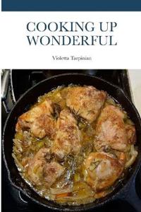 Cooking Up Wonderful