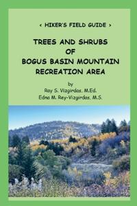 Trees and Shrubs of Bogus Basin Ski Area