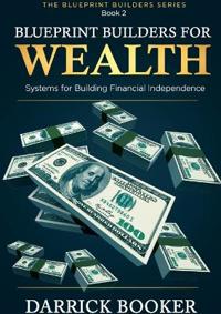 Blueprint Builders for Wealth