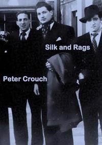 Silk and Rags