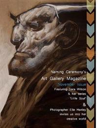 Naming Ceremony's Art Gallery Magazine: November Issue