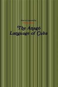 The Anago Language of Cuba