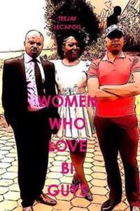 Women  Who  Love  Bi  Guys