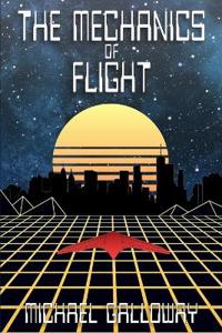 The Mechanics of Flight