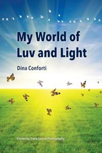 Kirjan kansi "My World of Luv and Light"