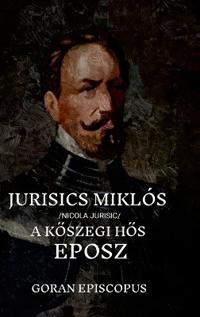 Jurisics Miklós / Eposz