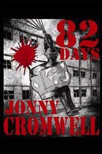 82 Days