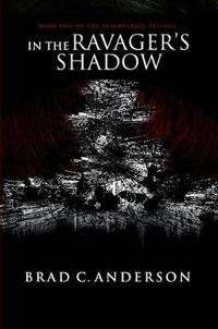 In the Ravager's Shadow