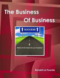 The Business Of Business