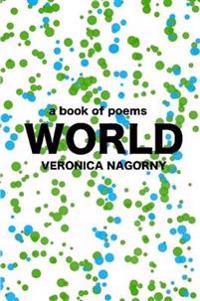 World: A Book of Poems