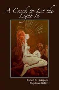 A Crack to Let the Light In