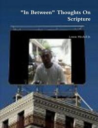 "In Between" Thoughts On Scripture