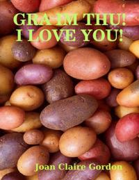 Gra Im Thu!  I Love You!