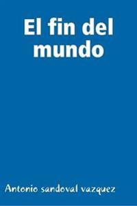 el Fin Del Mundo