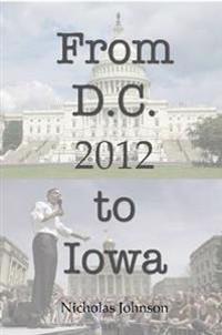 From D.C. to Iowa:2012
