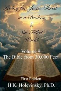 Living for Jesus Christ in a Broken and Sin-Filled World