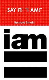 Say It! "I Am!"