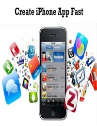 Create iPhone App Fast