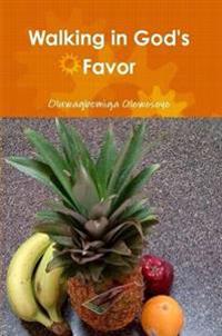 Walking in God's Favor