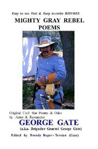 Mighty Gray Rebel Poems