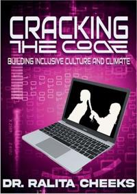 Cracking the Code Building Inclusive Culture and Climate