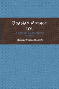 Bedside Manner 101