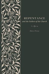 Repentance and the Fathers of the Church