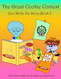 Great Cookie Contest - You Write the Story Book 3
