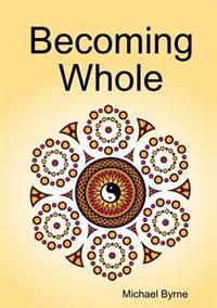 Becoming Whole